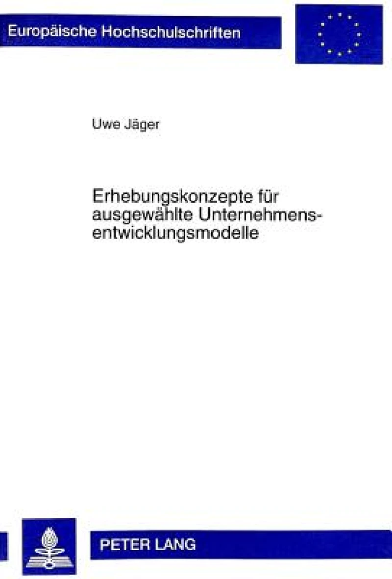 Erhebungskonzepte Fuer Ausgewaehlte Unternehmensentwicklungsmodelle