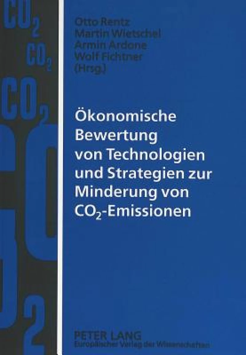 Oekonomische Bewertung von Technologien und Strategien zur Minderung von CO2-Emissionen