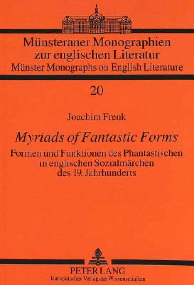 Myriads of Fantastic Forms