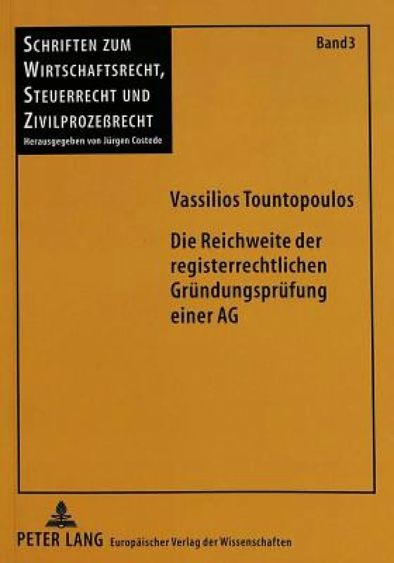 Die Reichweite der registerrechtlichen Gruendungspruefung einer AG