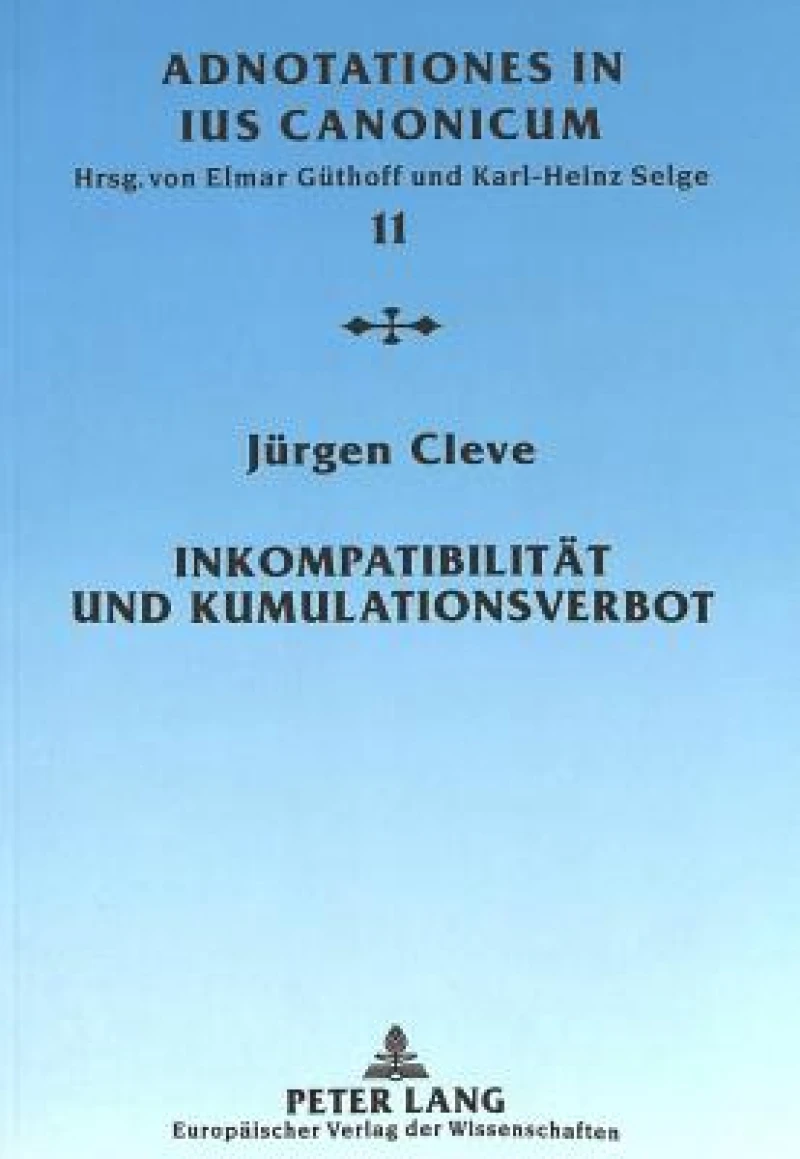 Inkompatibilitaet Und Kumulationsverbot