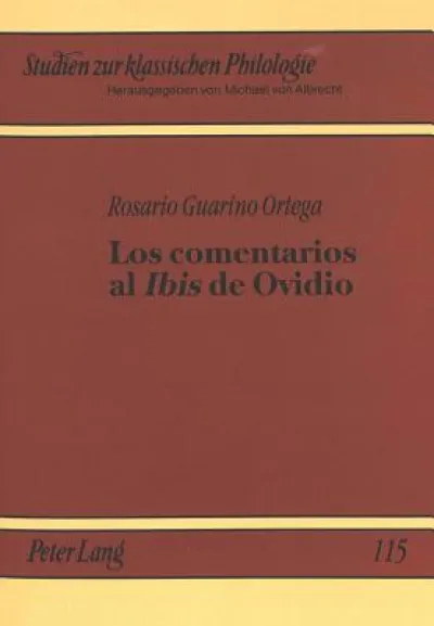 Los comentarios al «Ibis» de Ovidio