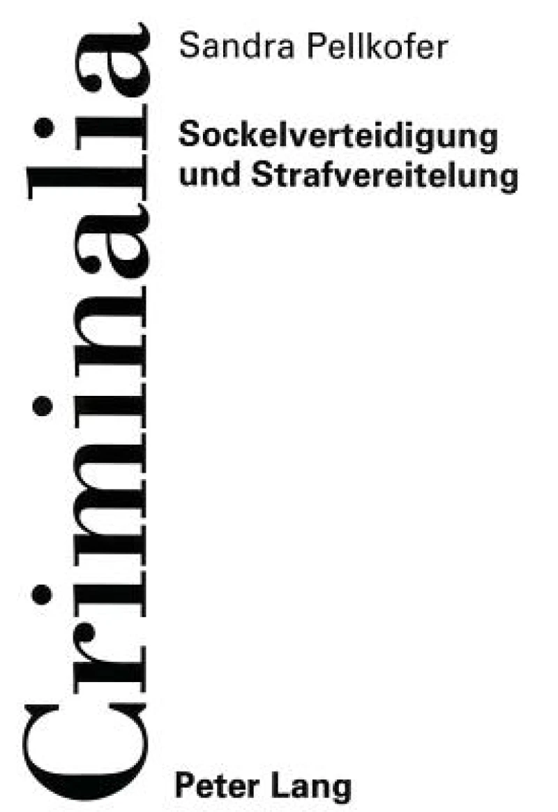 Sockelverteidigung und Strafvereitelung