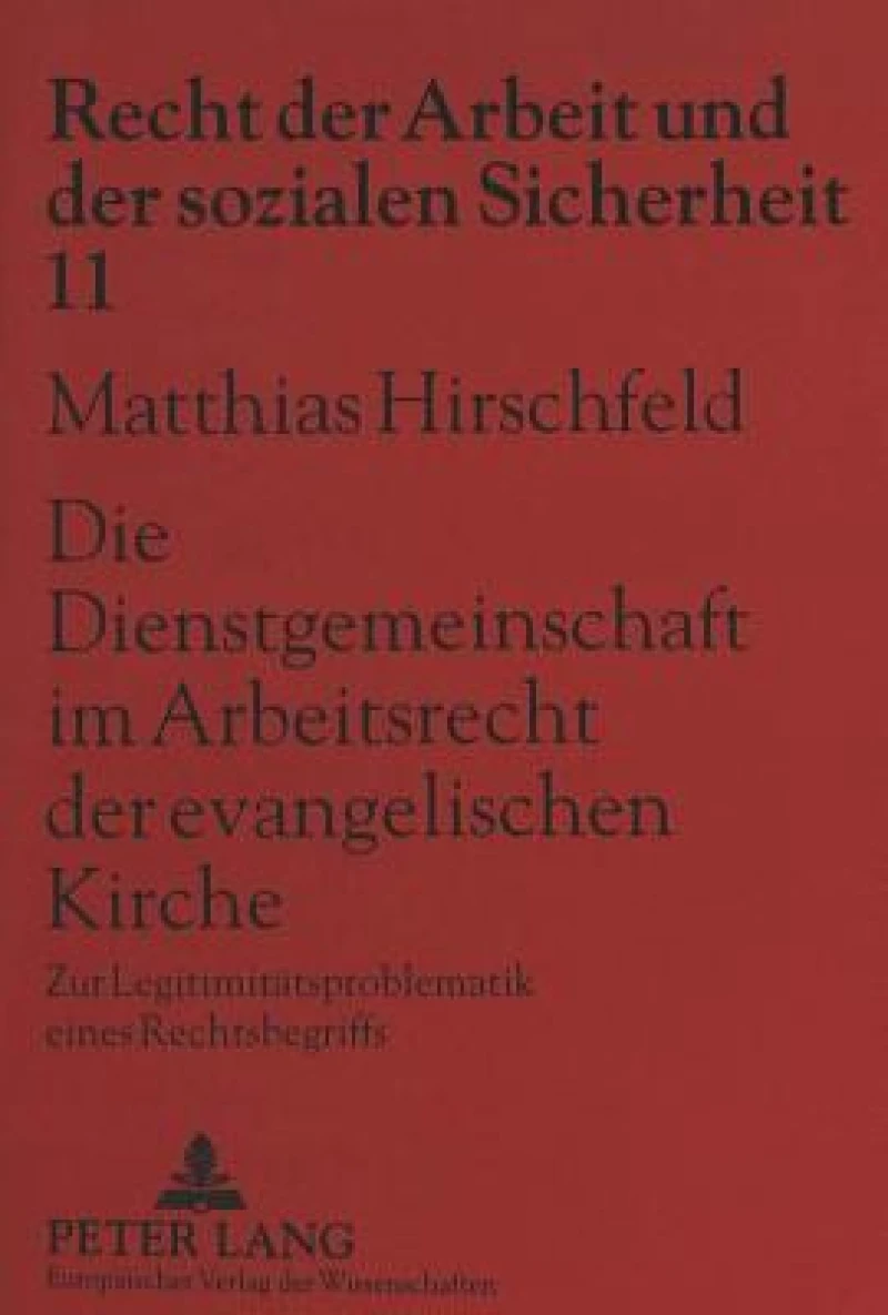 Die Dienstgemeinschaft im Arbeitsrecht der evangelischen Kirche