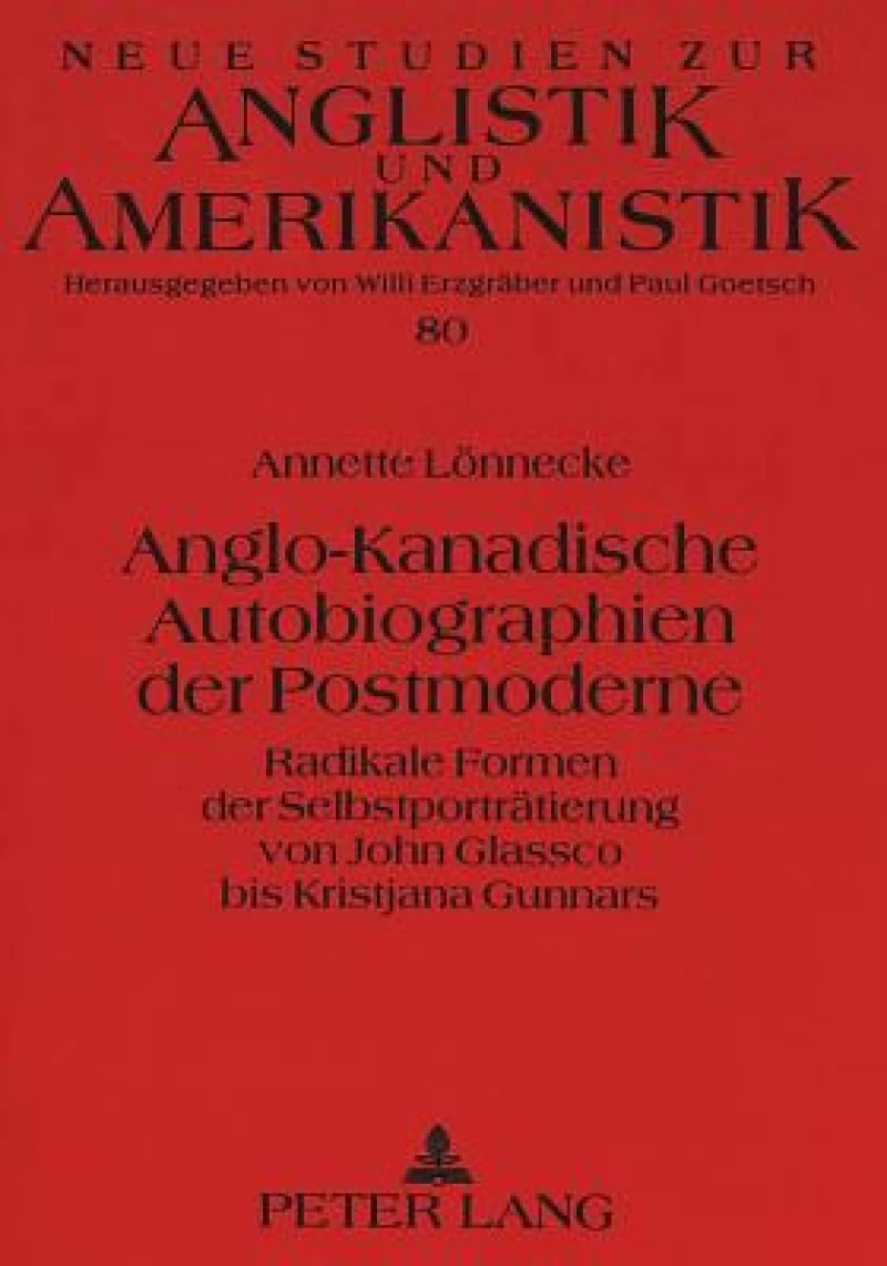 Anglo-Kanadische Autobiographien der Postmoderne