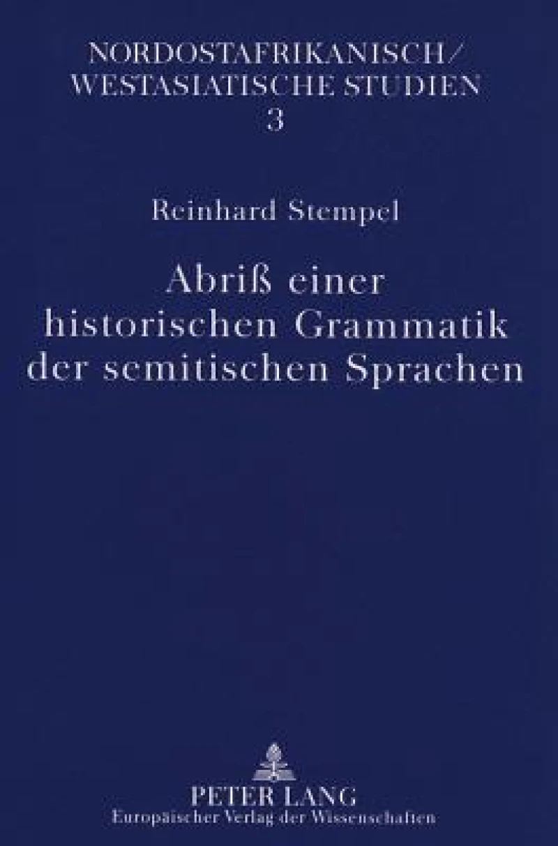 Abriß Einer Historischen Grammatik Der Semitischen Sprachen