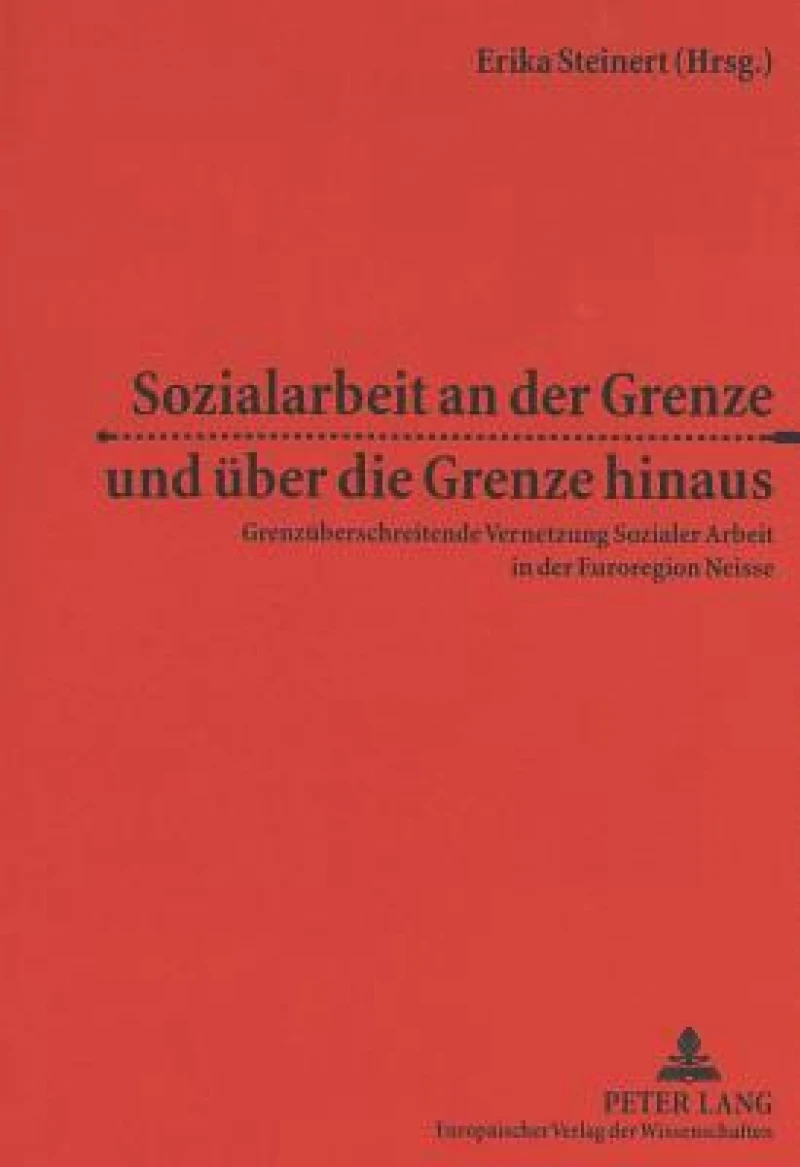 Sozialarbeit an der Grenze und ueber die Grenze hinaus