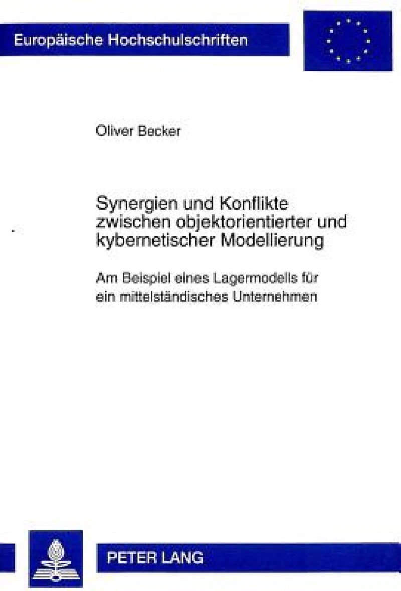 Synergien und Konflikte zwischen objektorientierter und kybernetischer Modellierung