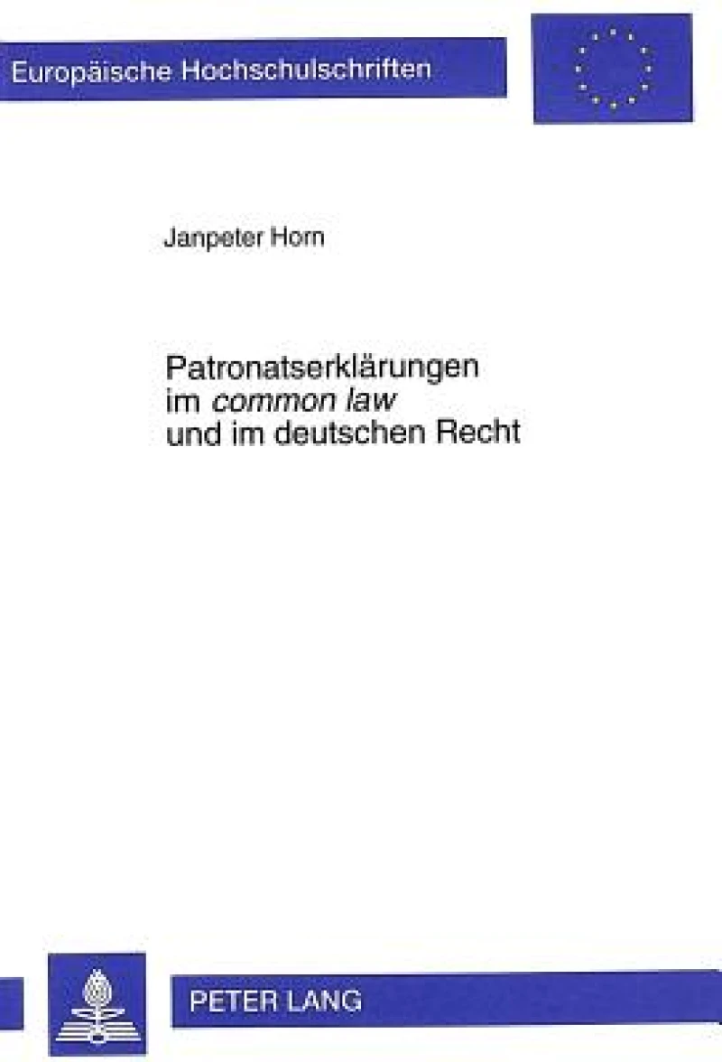 Patronatserklaerungen Im «Common Law» Und Im Deutschen Recht