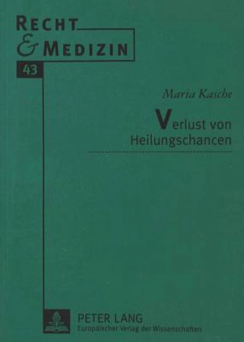 Verlust von Heilungschancen