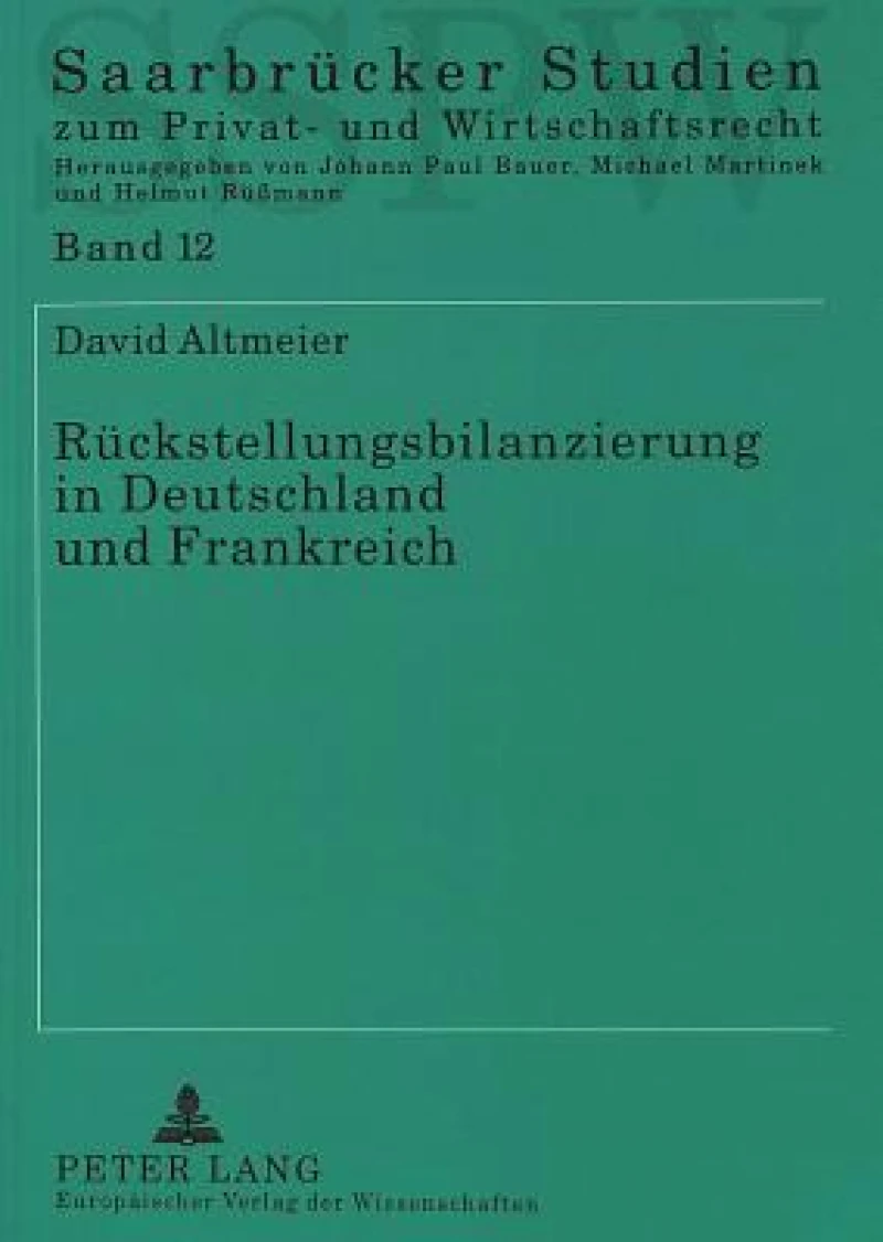 Rueckstellungsbilanzierung in Deutschland und Frankreich