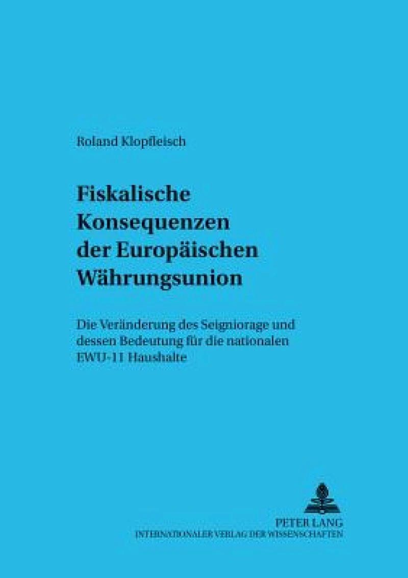 Fiskalische Konsequenzen der Europaeischen Waehrungsunion