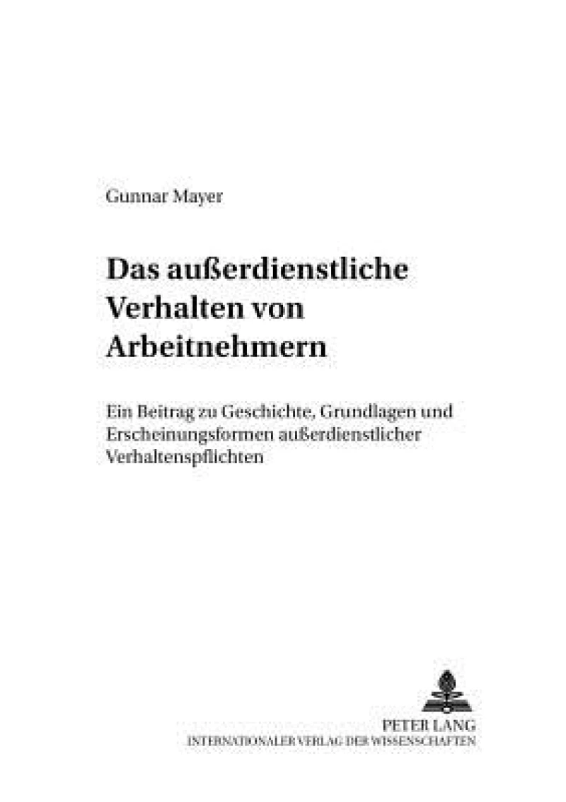 Das auerdienstliche Verhalten von Arbeitnehmern