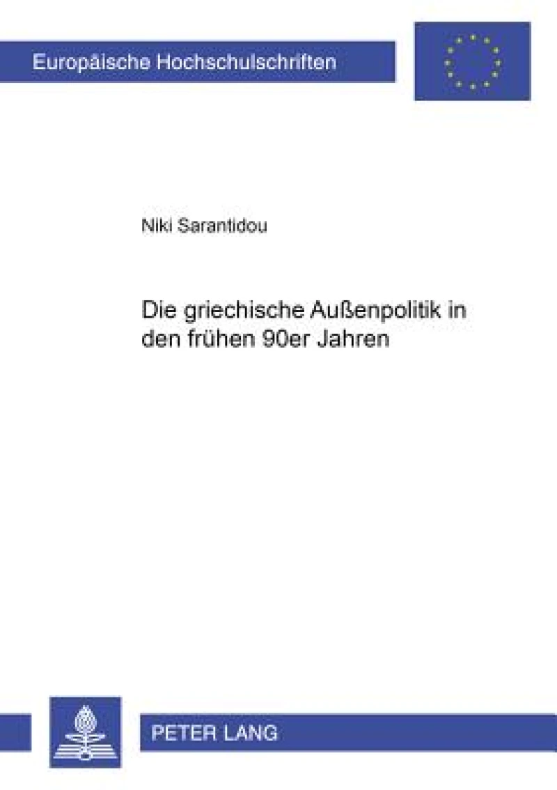 Die Griechische Außenpolitik in Den Fruehen 90er Jahren