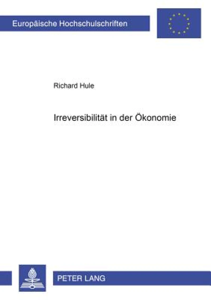 Irreversibilitaet in der Oekonomie