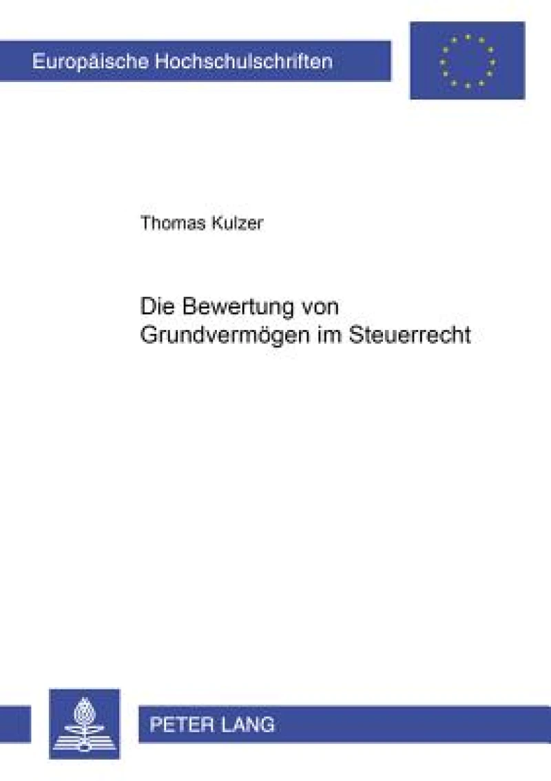 Die Bewertung Von Grundvermoegen Im Steuerrecht