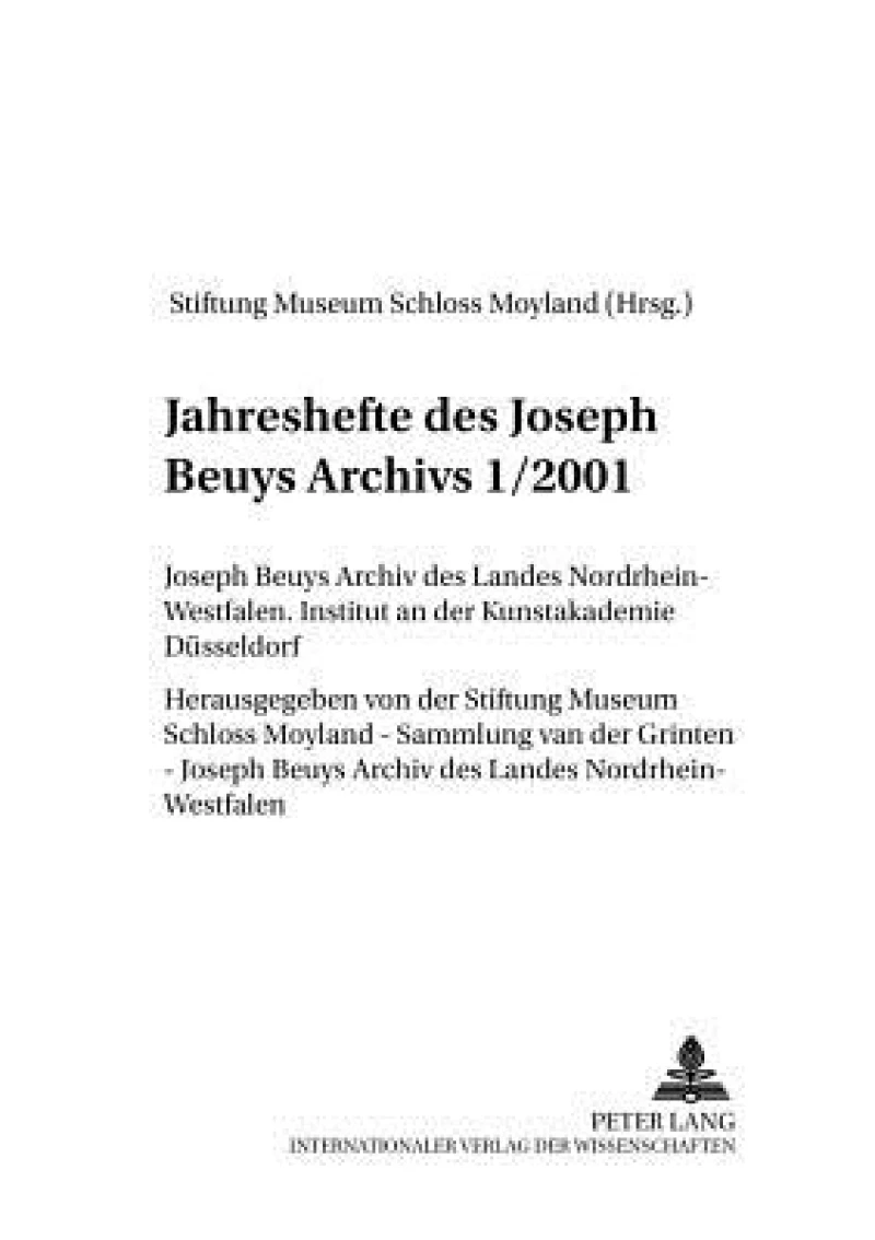 Jahreshefte Des Joseph Beuys Archivs 1/2001