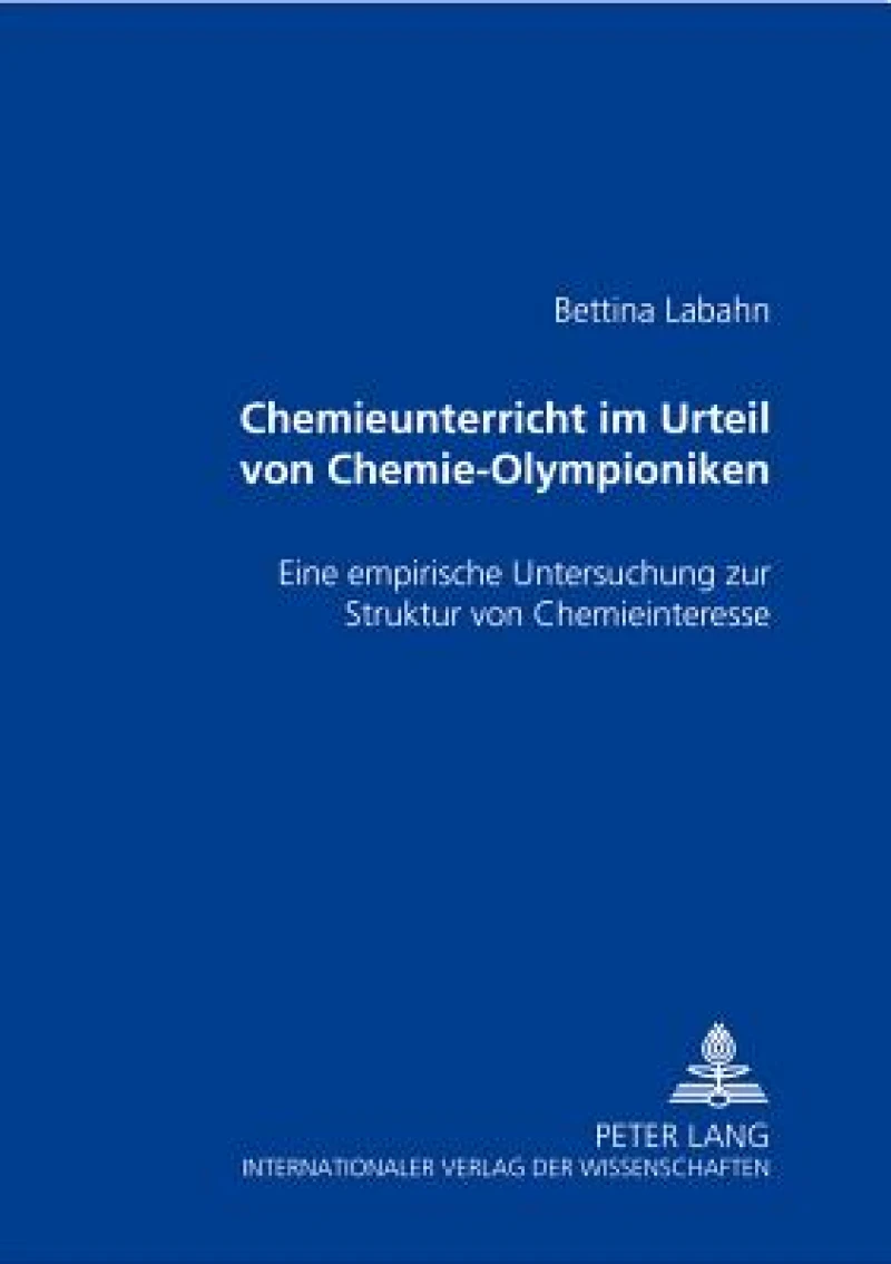 Chemieunterricht im Urteil von Chemie-Olympioniken