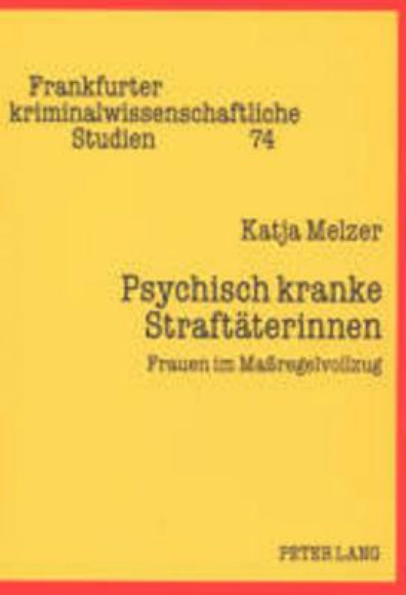 Psychisch kranke Straftaeterinnen