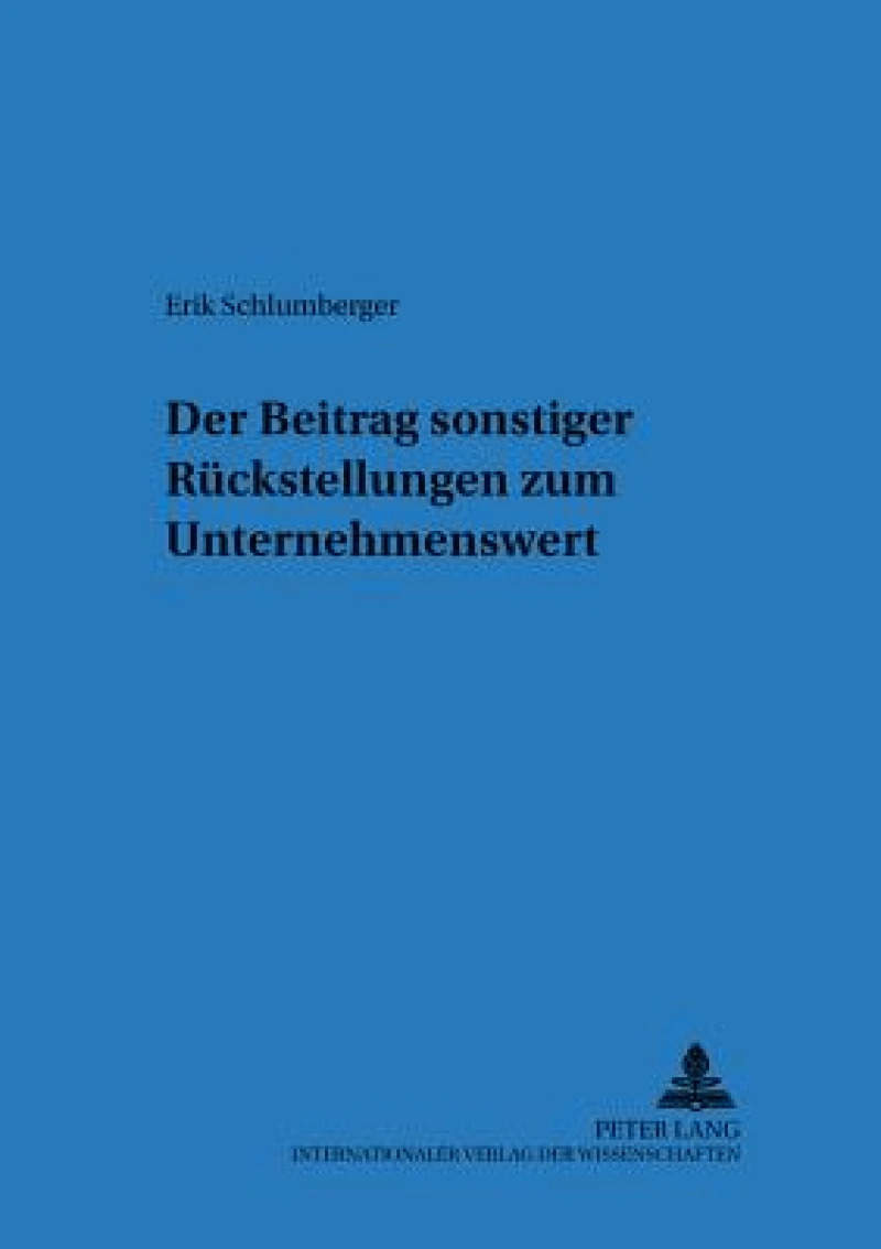 Der Beitrag Sonstiger Rueckstellungen Zum Unternehmenswert