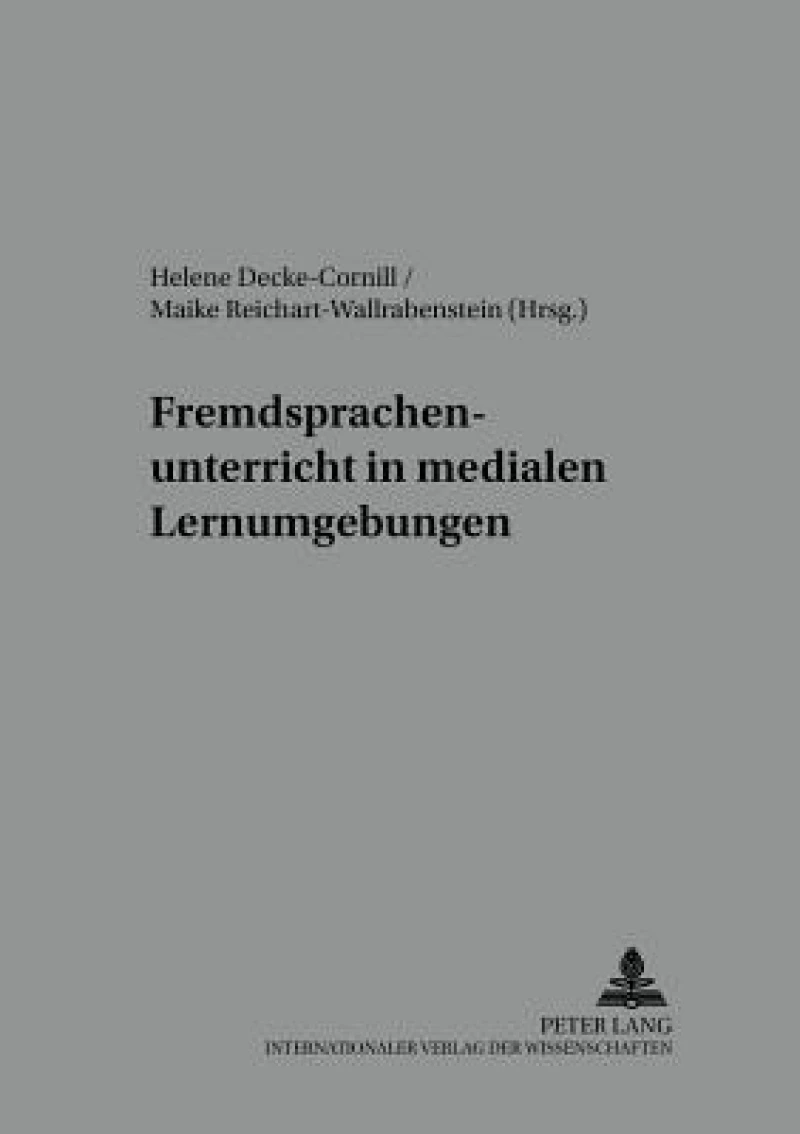 Fremdsprachenunterricht in Medialen Lernumgebungen