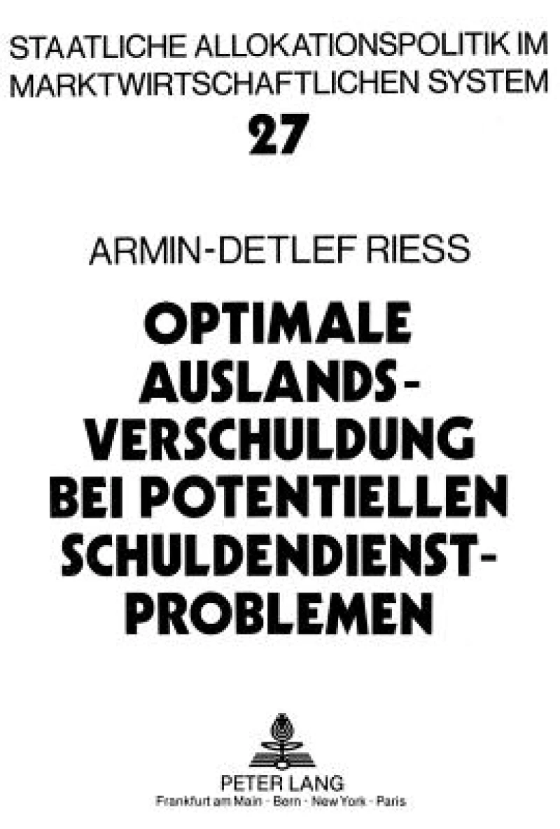 Optimale Auslandsverschuldung bei potentiellen Schuldendienstproblemen