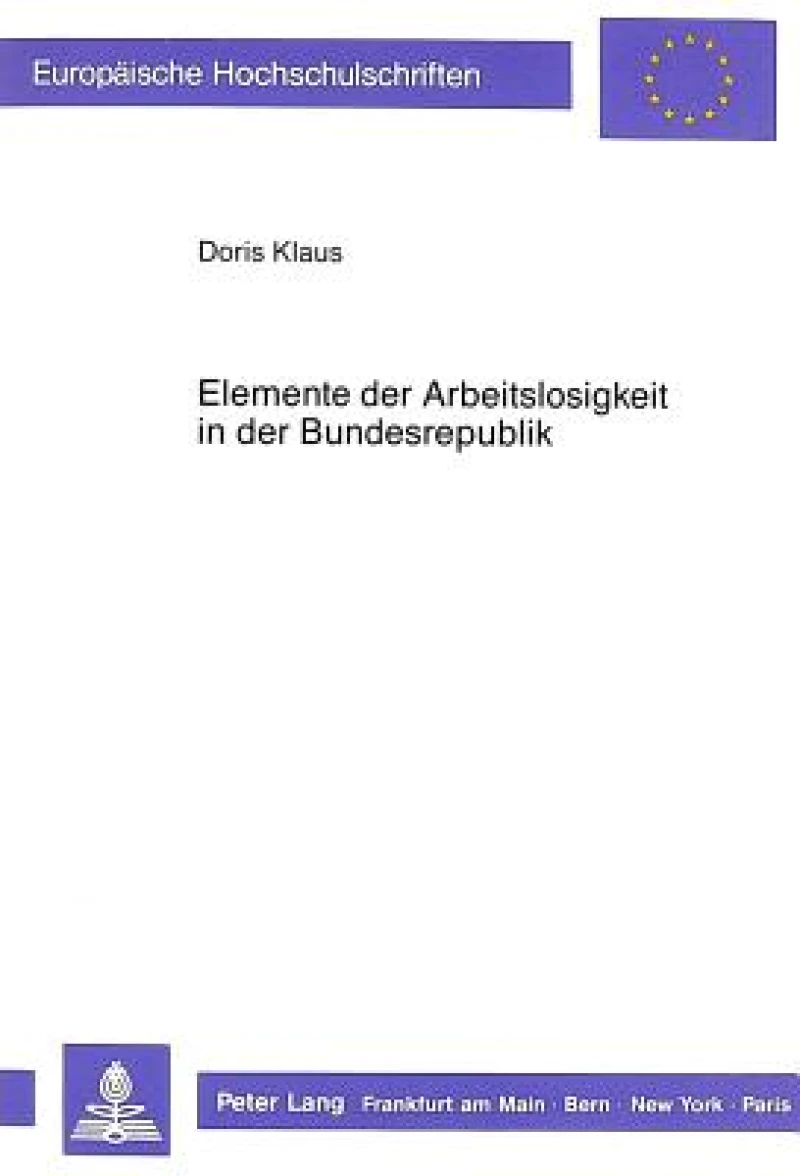 Elemente der Arbeitslosigkeit in der Bundesrepublik