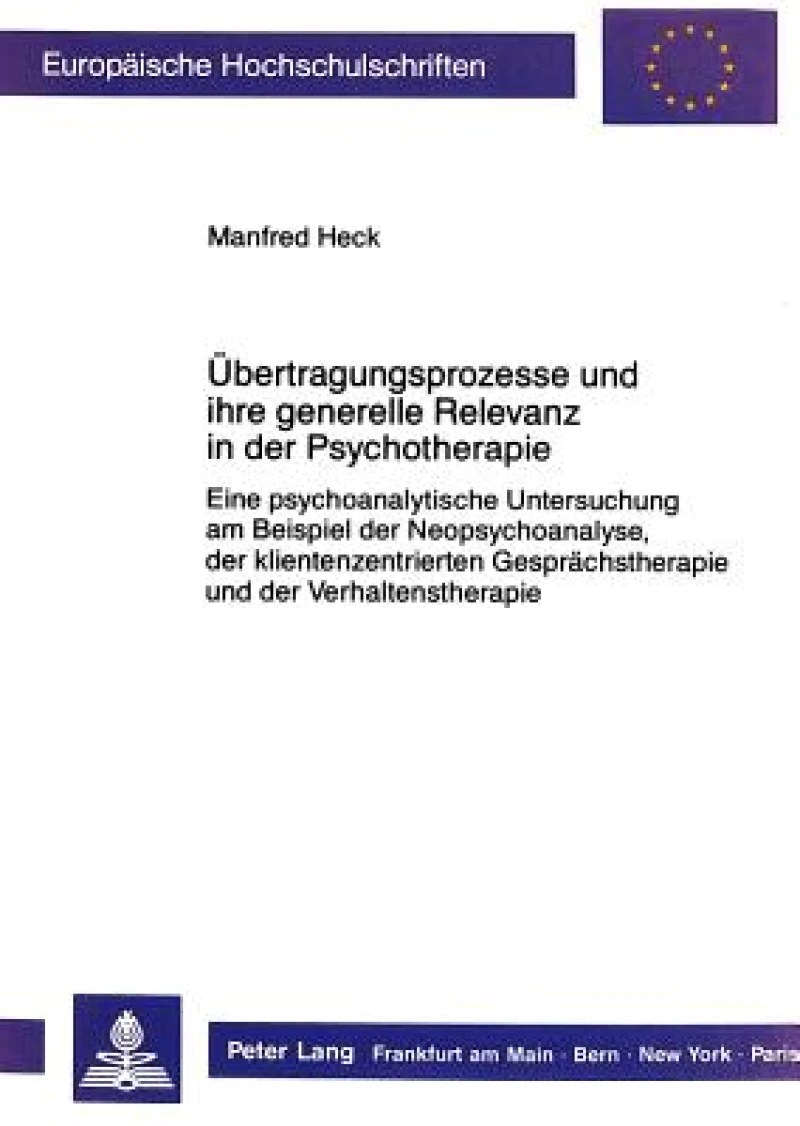Uebertragungsprozesse und ihre generelle Relevanz in der Psychotherapie
