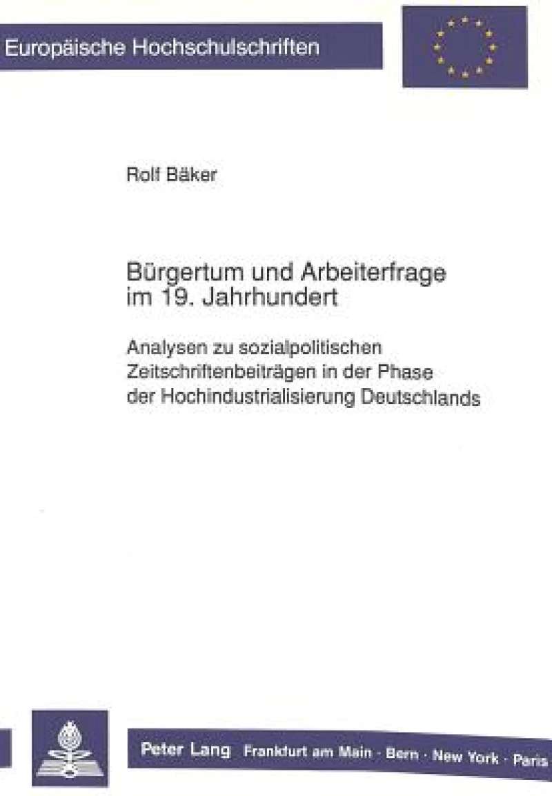 Buergertum und Arbeiterfrage im 19. Jahrhundert