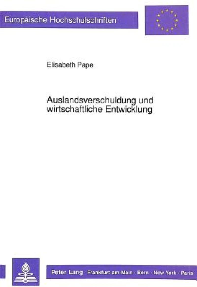 Auslandsverschuldung und wirtschaftliche Entwicklung