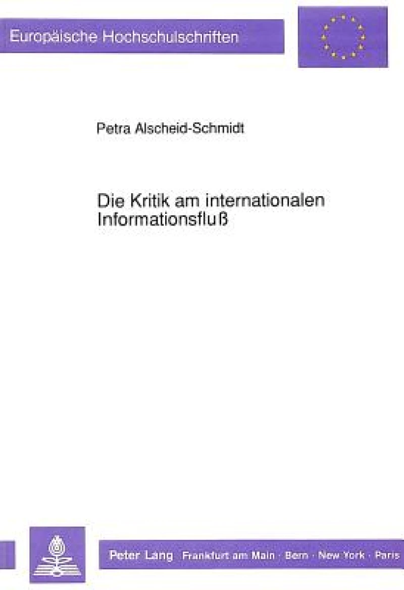 Die Kritik am internationalen Informationsflu
