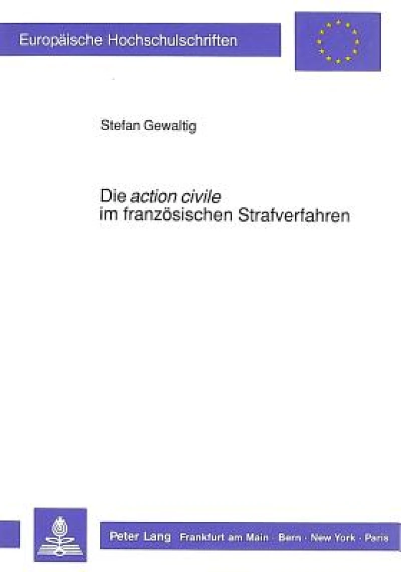 Die «action civile» im franzoesischen Strafverfahren