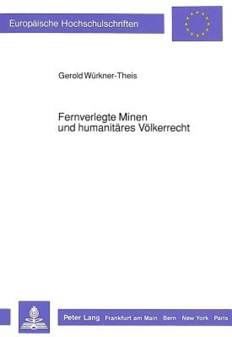 Fernverlegte Minen und humanitaeres Voelkerrecht