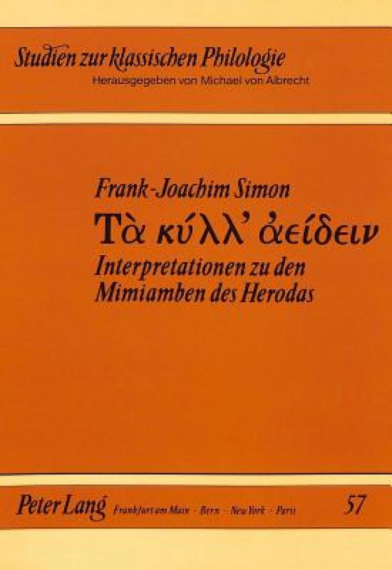 Interpretationen zu den Mimiamben des Herodas