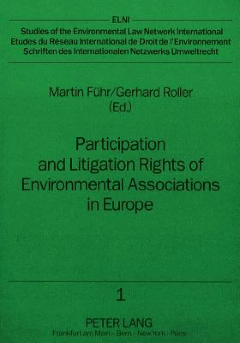 Participation and Litigation Rights of Environmental Associations in Europe