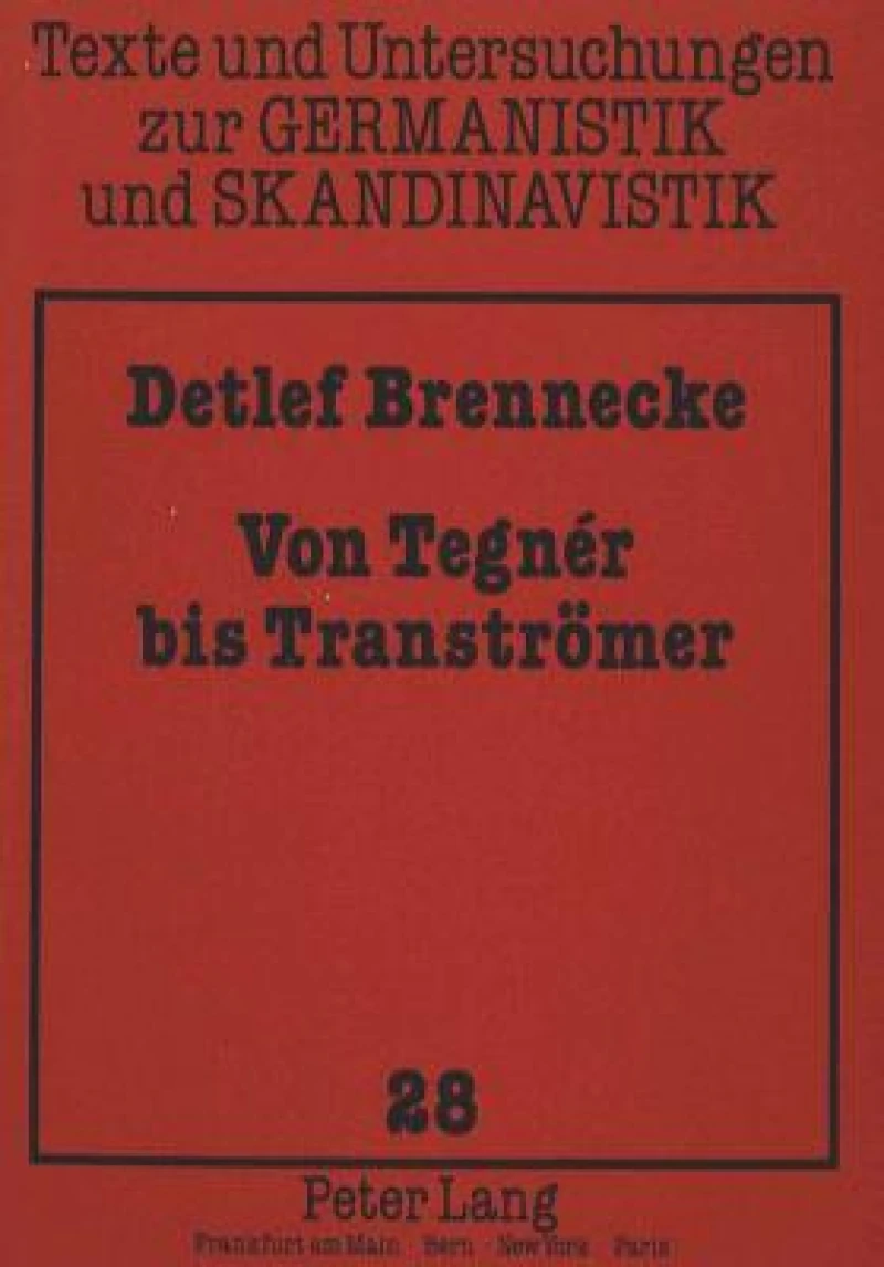 Von Tegner bis Transtroemer