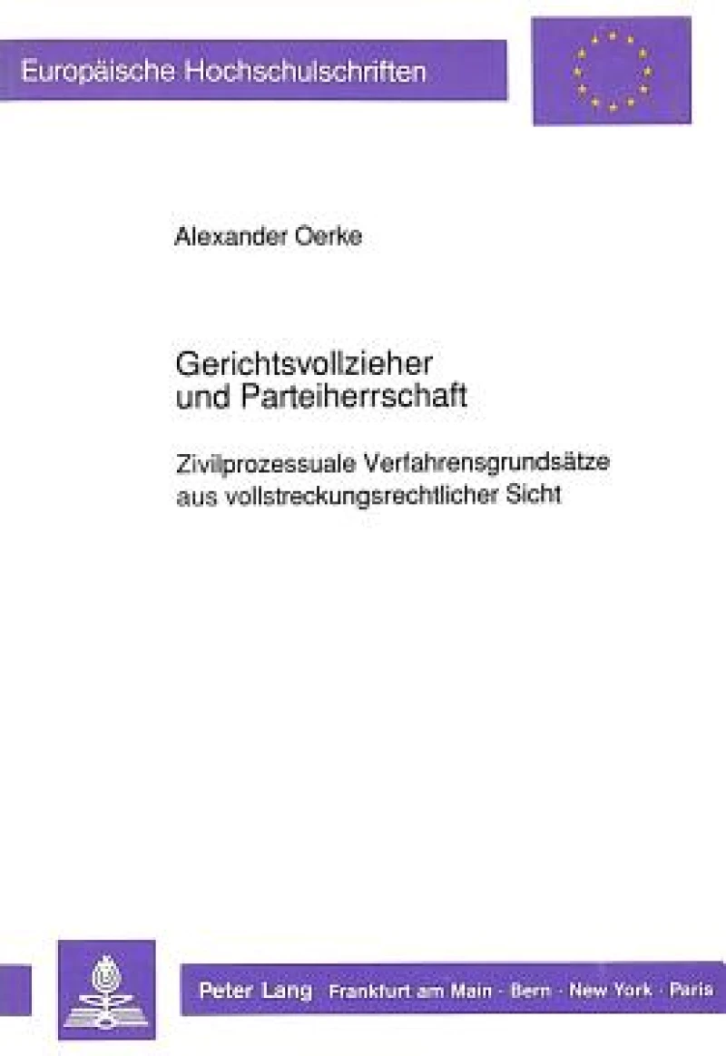 Gerichtsvollzieher und Parteiherrschaft
