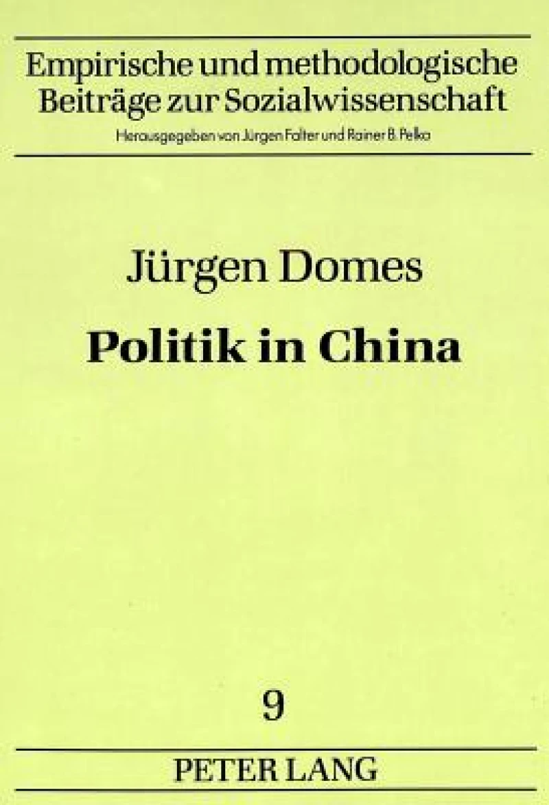 Juergen Domes: Politik in China