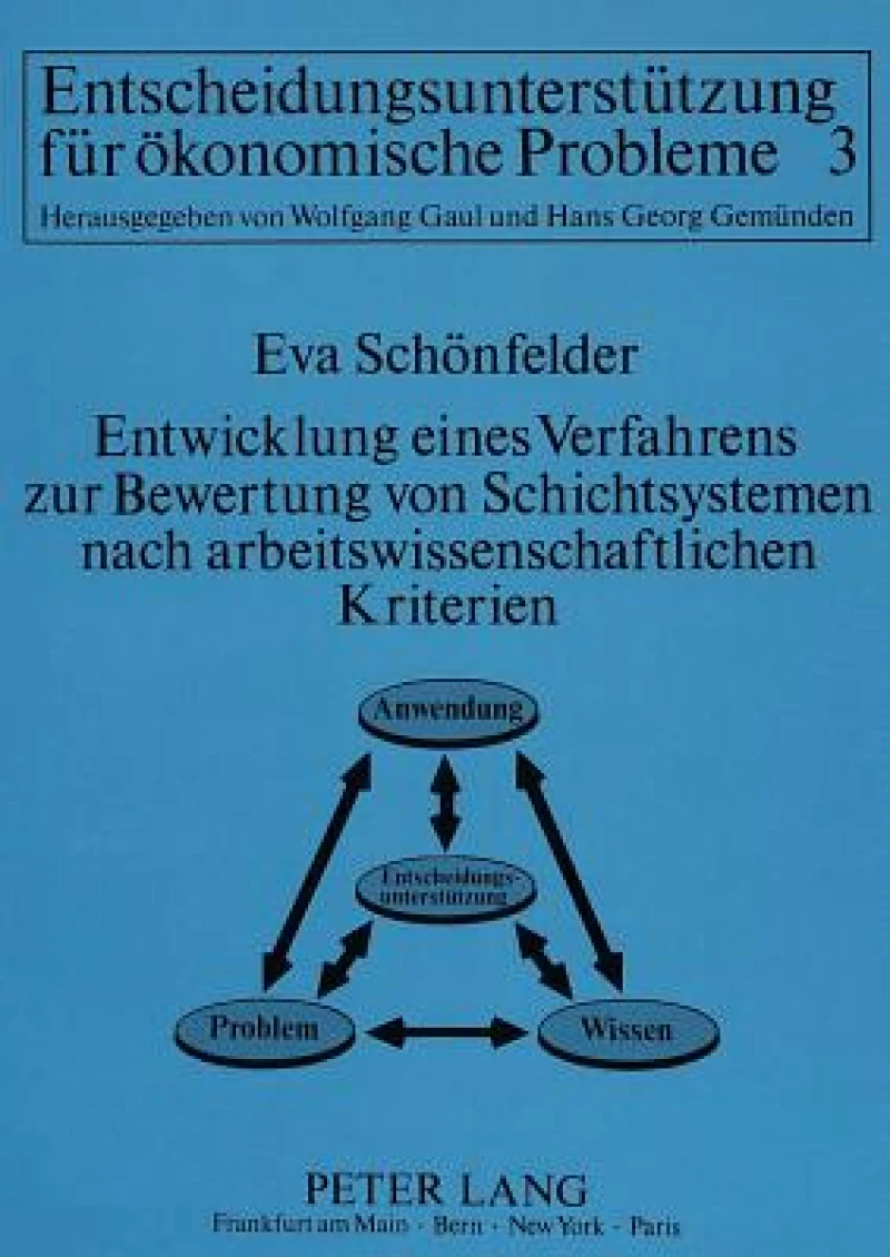 Entwicklung eines Verfahrens zur Bewertung von Schichtsystemen nach arbeitswissenschaftlichen Kriterien