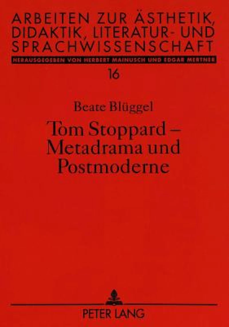 Tom Stoppard - Metadrama und Postmoderne