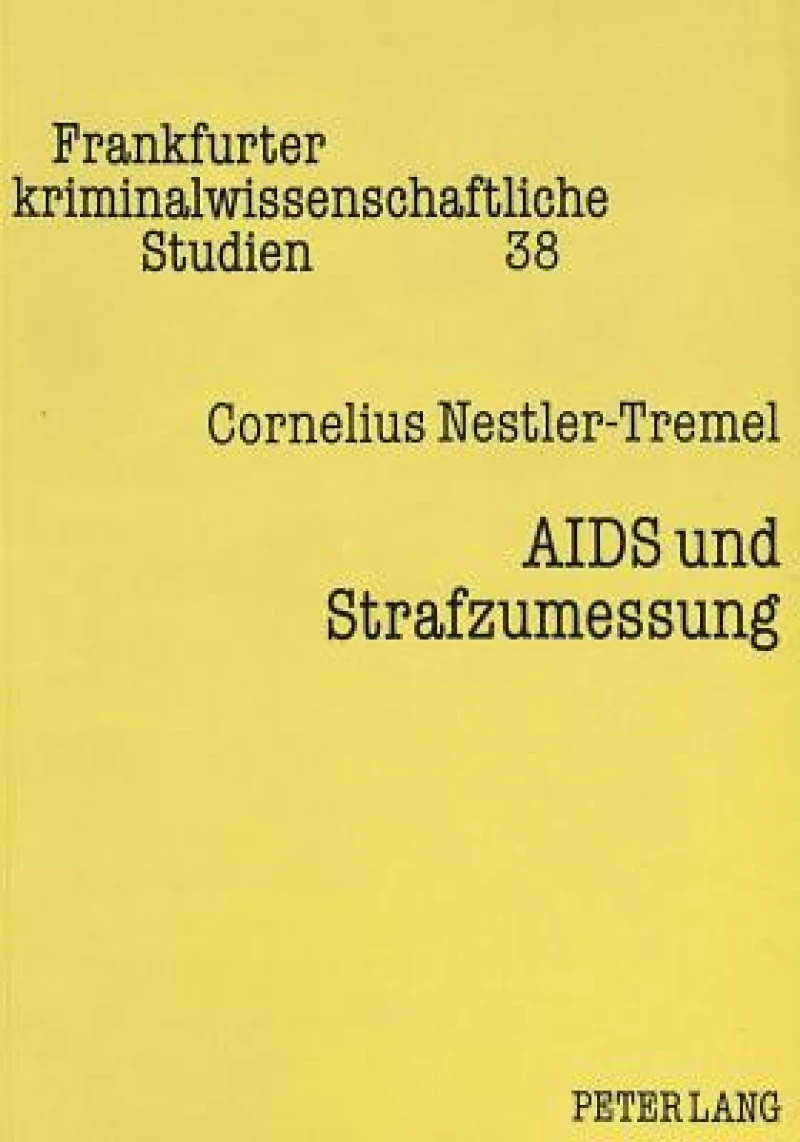 AIDS Und Strafzumessung