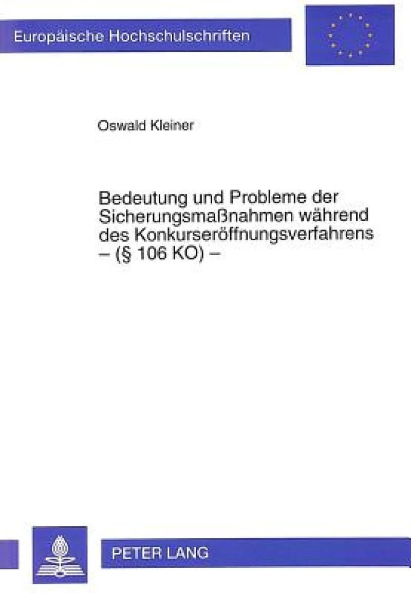 Bedeutung und Probleme der Sicherungsmanahmen waehrend des Konkurseroeffnungsverfahrens - ( 106 KO) -