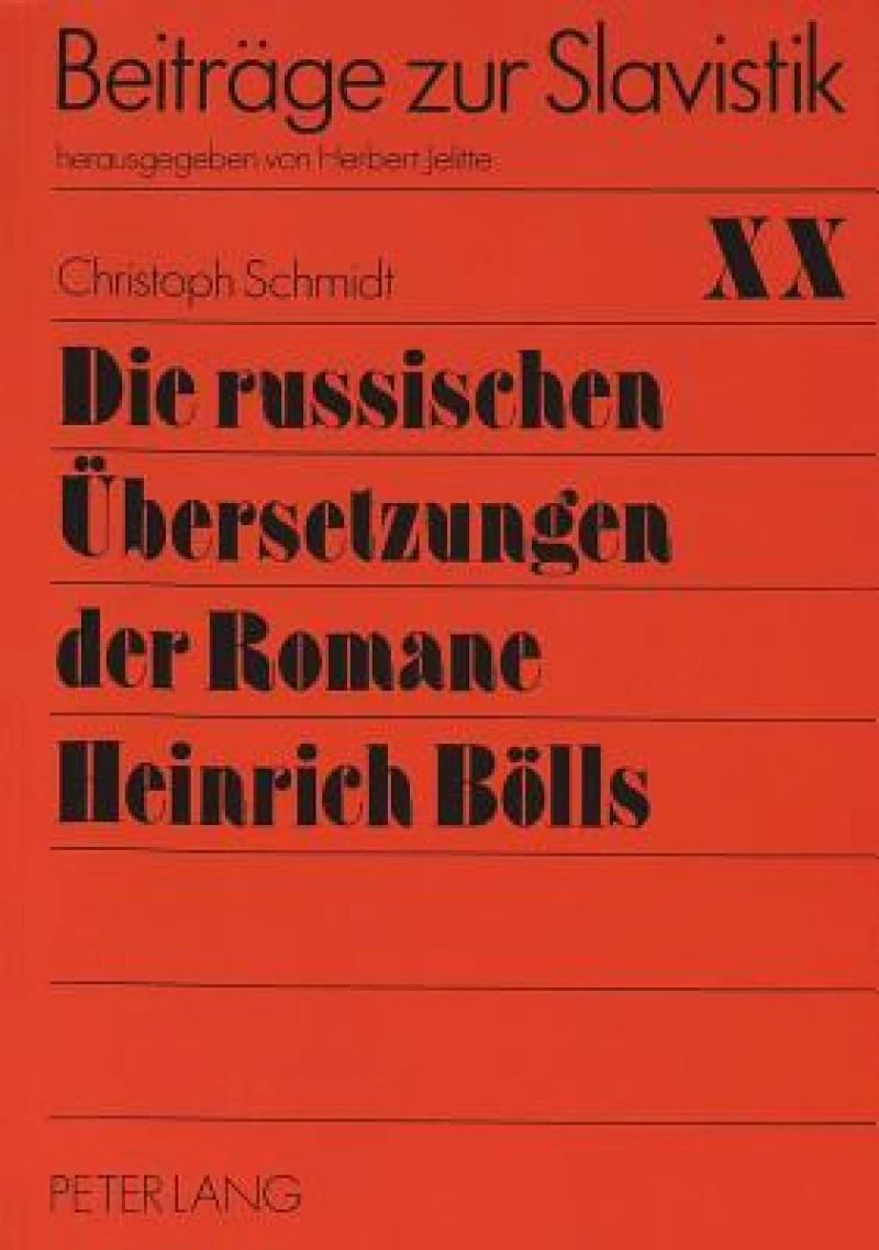 Die russischen Uebersetzungen der Romane Heinrich Boells