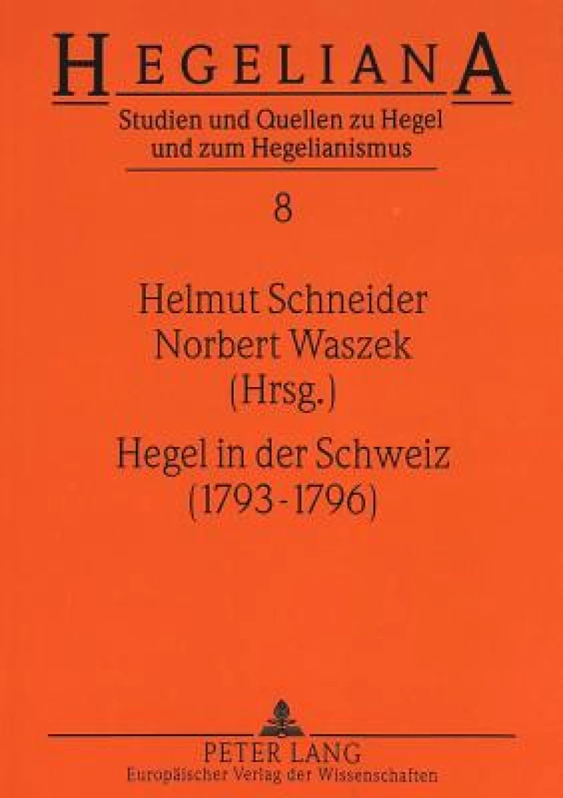 Hegel in Der Schweiz (1793-1796)