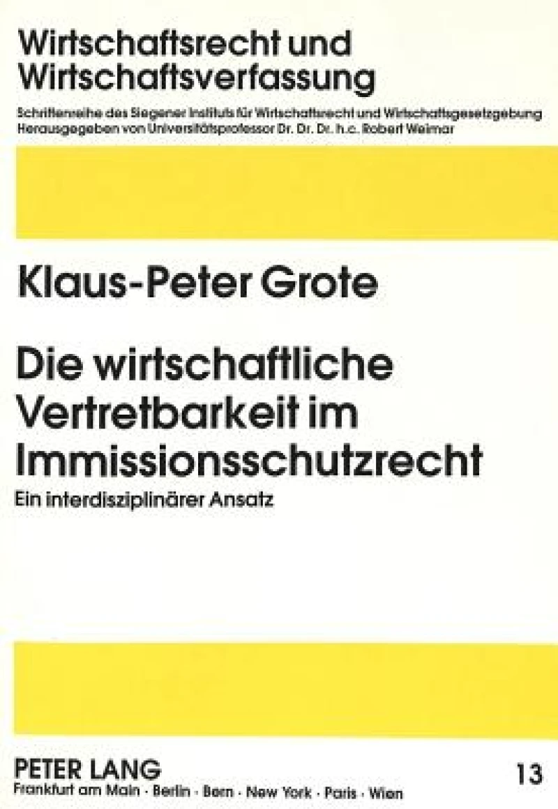 Die wirtschaftliche Vertretbarkeit im Immissionsschutzrecht