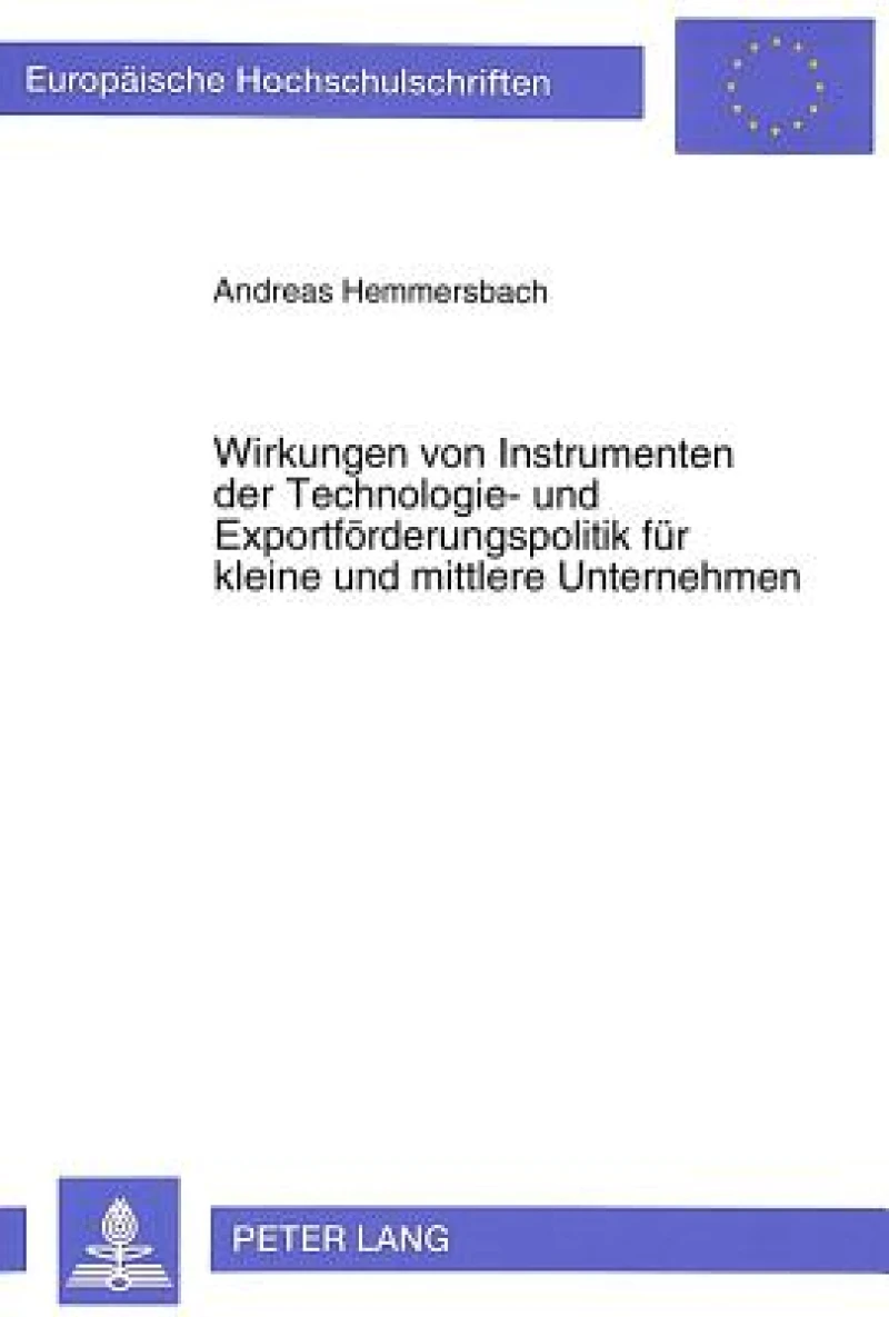 Wirkungen von Instrumenten der Technologie- und Exportfoerderungspolitik fuer kleine und mittlere Unternehmen