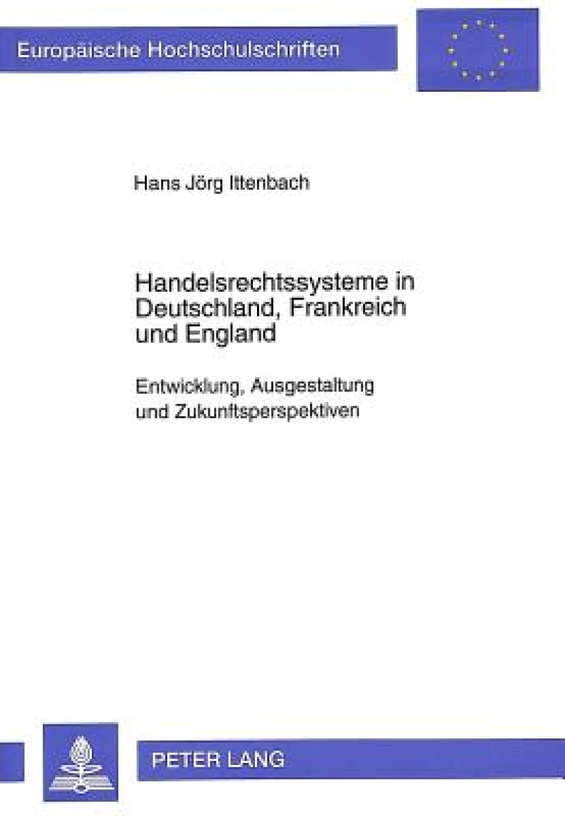 Handelsrechtssysteme in Deutschland, Frankreich und England