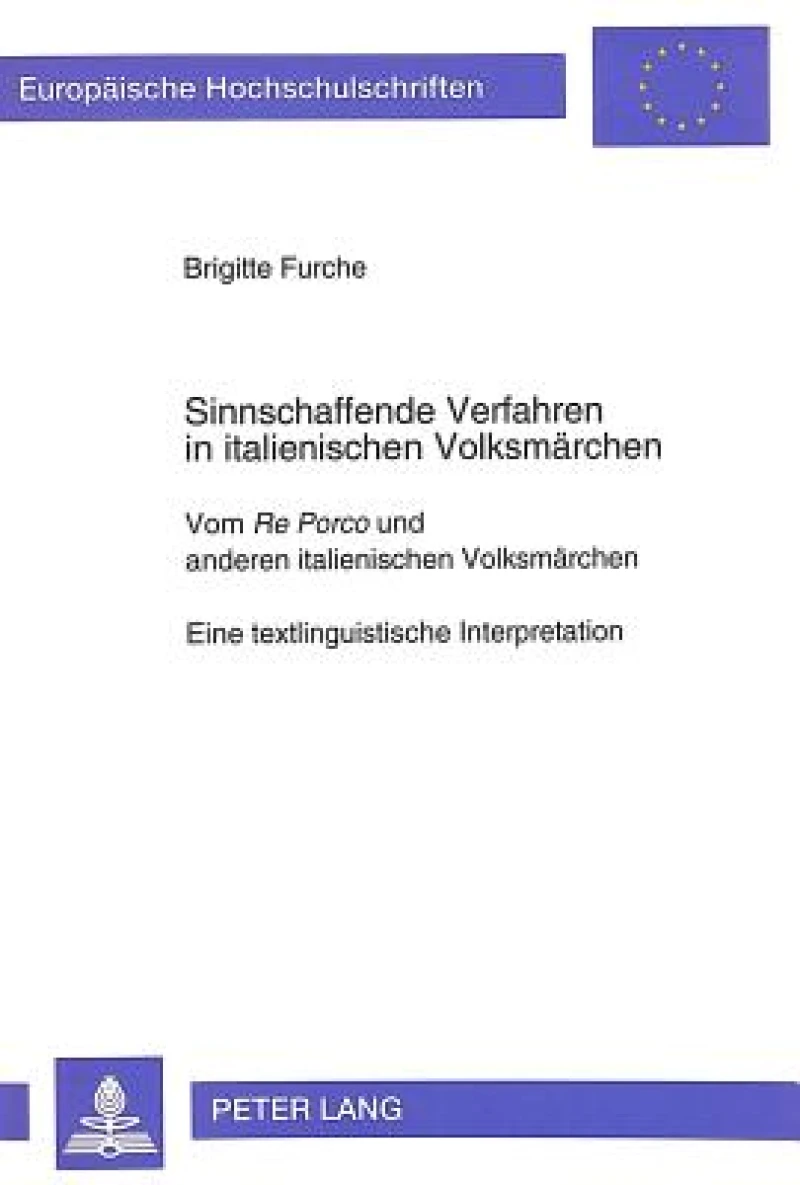 Sinnschaffende Verfahren in italienischen Volksmaerchen