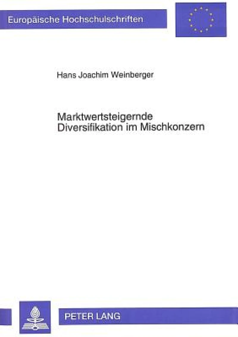 Marktwertsteigernde Diversifikation im Mischkonzern