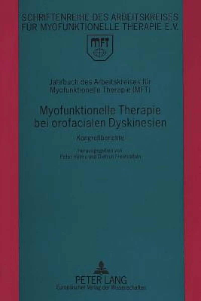 Jahrbuch des Arbeitskreises fuer Myofunktionelle Therapie (MFT)